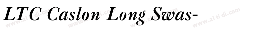 LTC Caslon Long Swas字体转换